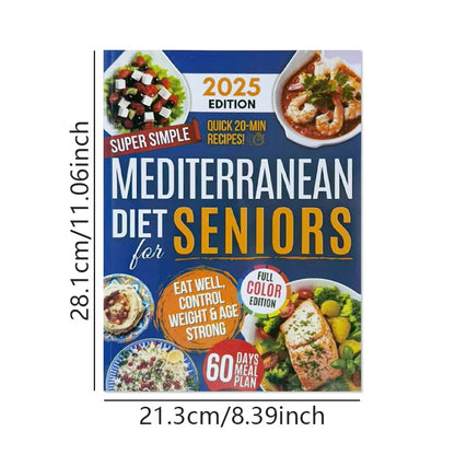 Mediterranean Diet For Seniors Cookbook